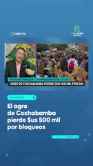 El agro de Cochabamba pierde $us 500 mil por bloqueos