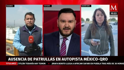 Guardia Nacional ausente en la México-Querétaro pese a "aumento de vigilancia"