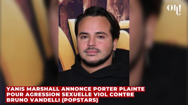 Yanis Marshall annonce porter plainte pour agression sexuelle viol contre Bruno Vandelli (Popstars)