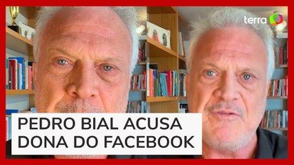 Pedro Bial compra briga contra empresa dona do Facebook por cumplicidade em propaganda falsa