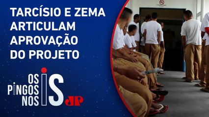 Pressão de governadores pode acelerar PL das ‘saidinhas’? Confira debate