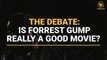 Is Forrest Gump Really A Good Movie?