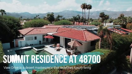 View Drive is a desert masterpiece that redefines luxury living