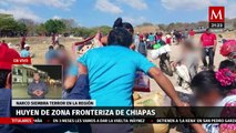 Durante 2 días, miles de personas abandonan sus hogares ante violencia en Chiapas