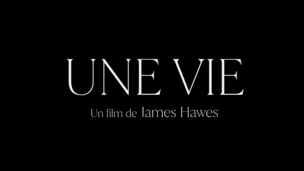 Une Vie (2023) VOST