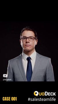 Sales Team Life - 001 - QuoDeck 001