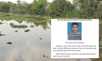 Truy bắt phạm nhân trốn khỏi trại giam Mỹ Phước