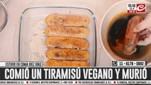 Tremendo: comió un tiramisú vegano y falleció a los pocos días