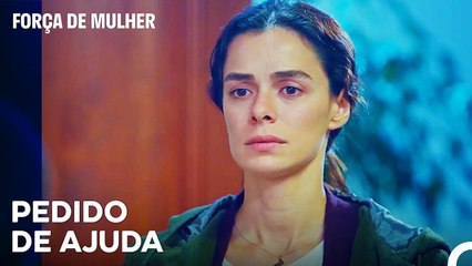 Bahar Pediu Dinheiro Ao Estado - Força de Mulher Episodio 5