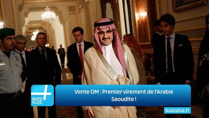 Vente OM : Premier virement de l'Arabie Saoudite !