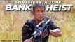 BANK HEIST - Hollywood English Movie - Sylvester Stallone Blockbuster Action Full Movie In English