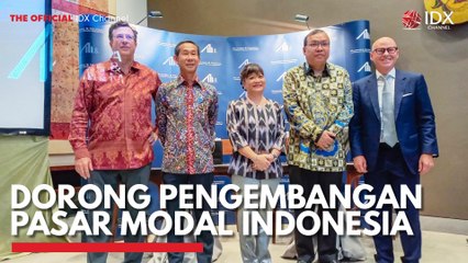 Dorong Pengembangan Pasar Modal Indonesia