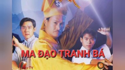Tập 26 | Ma Đạo Tranh Bá (1995) Lồng Tiếng