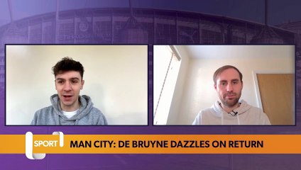 Manchester City: De Bruyne dazzles on return