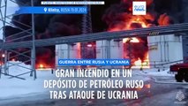 Un dron ucraniano ataca un depósito de petróleo ruso causando un gran incendio