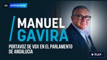 Entrevista a Manuel Gavira, Portavoz Vox Parlamento de Andalucía