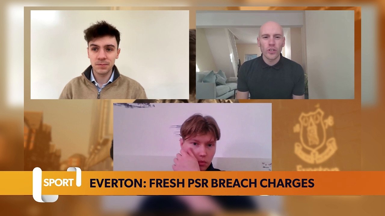 Everton: Fresh PSR breach charges