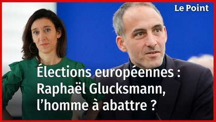 Élections européennes : Raphaël Glucksmann, l’homme à abattre ?