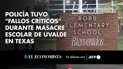 Policía tuvo "fallos críticos" durante masacre escolar de Uvalde en Texas