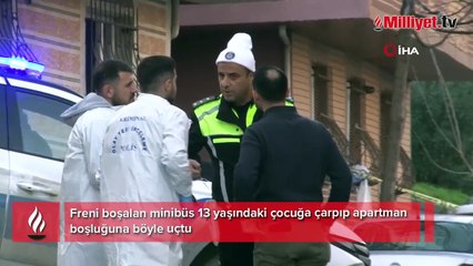 Sultangazi’de freni boşalan minibüs 13 yaşındaki çocuğun ölümüne sebep oldu