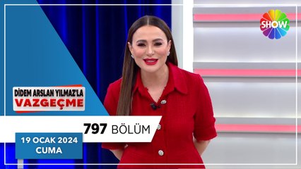 Didem Arslan Yılmaz'la Vazgeçme 797. Bölüm - 19 Ocak 2024