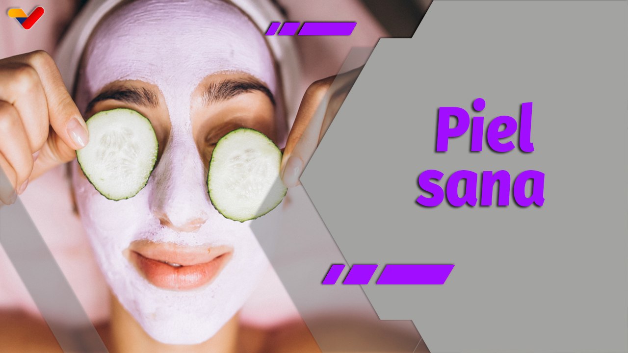 Al Día | Secretos y cuidados para tener una piel sana