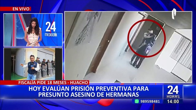 Feminicidio en Huacho: Dictan 18 meses de prisión preventiva contra confeso asesino de hermanas