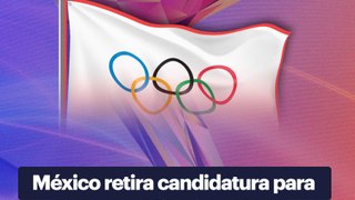México retira candidatura para Juegos Olímpicos 2036