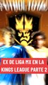Cracks de la Liga MX que estarán en la Kings League | PARTE 2 - Futbol Total MX