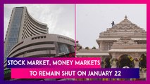 Ram Mandir Inauguration: Stock Market, Money Markets To Remain Shut On January 22