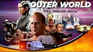 OUTER WORLD - English Movie - Hollywood Blockbuster Action - Adventure Movie Full HD - Bruce Willis