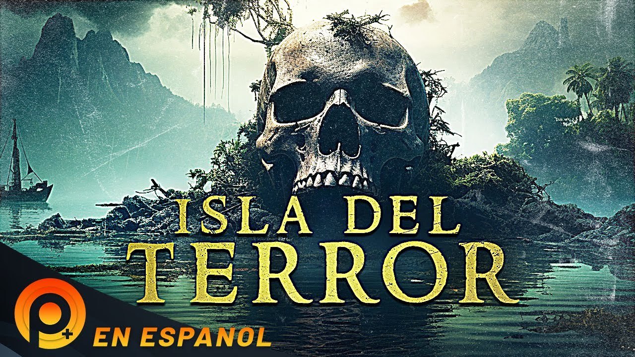 ISLA DEL TERROR - PELICULAS+ - PELICULA DE ACCION EN ESPANOL LATINO