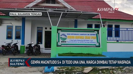 Gempa Magnitudo 5,4  di Tojo Una Una, Warga Diimbau Tetap Waspada