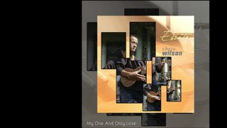 ChrisWilson-My One And Only Love -