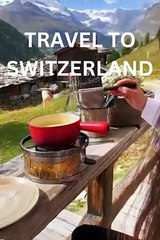Travel To Switzerland