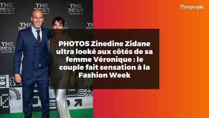 PHOTOS Zinedine Zidane ultra looké aux côtés de sa femme Véronique : le couple fait sensation à la Fashion Week