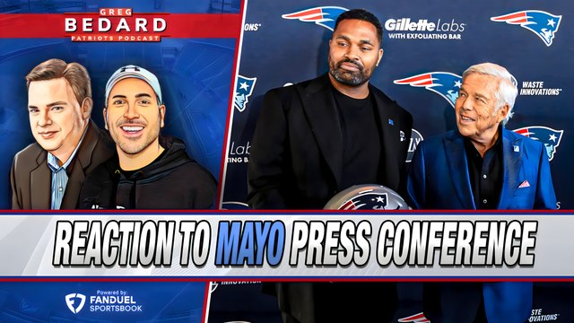 Reaction to Jerod Mayo Press Conference | Greg Bedard Patriots Podcast
