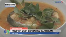 Ragam Kuliner Unik Berbahan Baku Ikan yang Wajib Dicoba