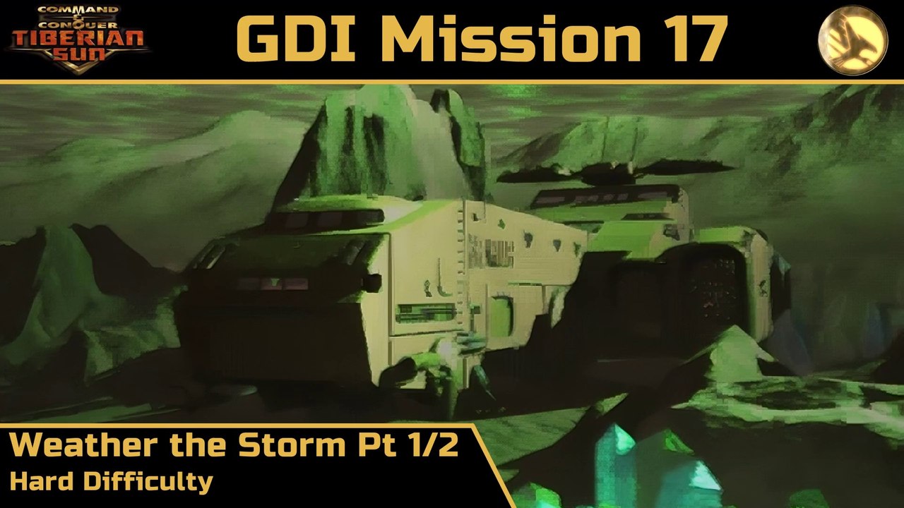How to Beat C&C Tiberian Sun GDI Mission 17: Weather the Storm Pt 1/2 - Hard - HD
