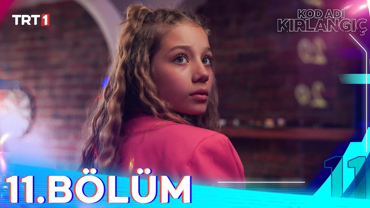 Kod Adı Kırlangıç 11. Bölüm