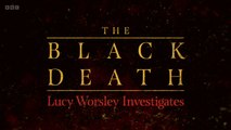 Lucy Worsley Investigates: The Black Death