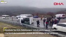 Diyarbakır'da futbolcuları taşıyan midibüs devrildi: 10 yaralı