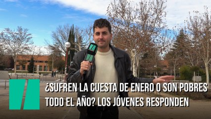 ¿Sufren la cuesta de enero o son pobres todo el año? Los jóvenes responden