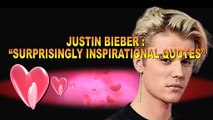Justin Bieber  Surprisingly Inspirational Quotes  / Motivasi Terbaik dan Paling Inspiratif dari Justin Bieber