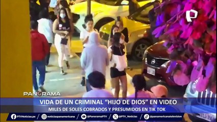 ¡Exclusivo! Vida de un criminal “Hijo de Dios” en video: miles de soles sobrados y presumidos en TikTok