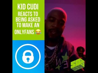 Kid Cudi Reacts To Being Asked To Make An OnlyFans
