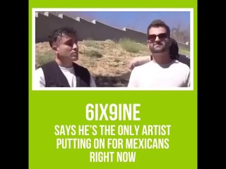 6ix9ine Says He’s The Only Artist Putting On For Mexicans Right Now