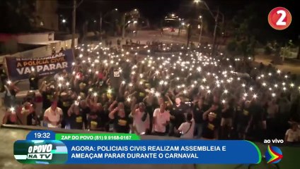 POLICIAIS CIVIS REALIZAM ASSEMBLEIA E AMEAÇAM PARAR NO CARNAVAL