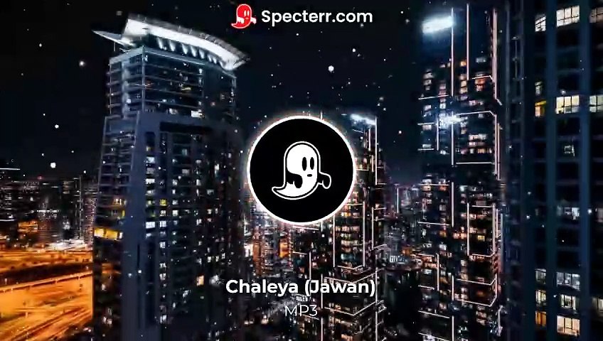 Chaleya (Hindi) Song Arijit Singh, Shilpa Rao MP3