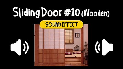 Sliding Door #10 (Wooden) Sound Effect